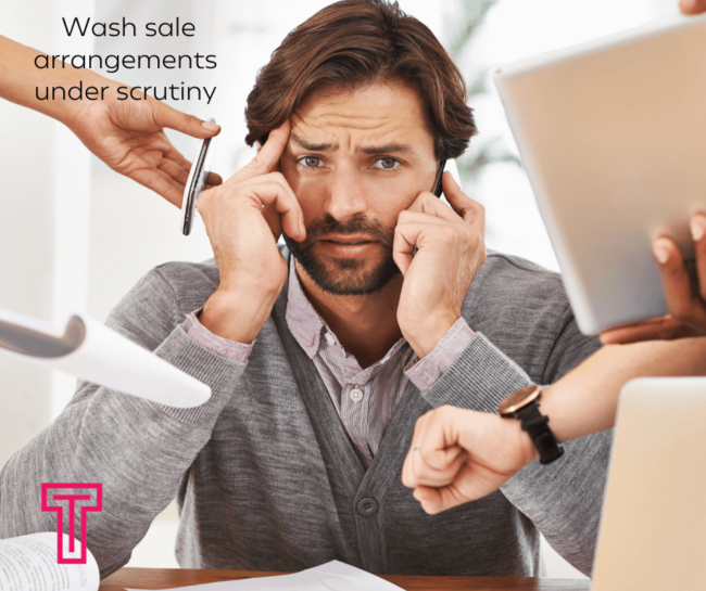 Wash-sale-arrangements-under-scrutiny Wash-sale-arrangements-under-scrutiny